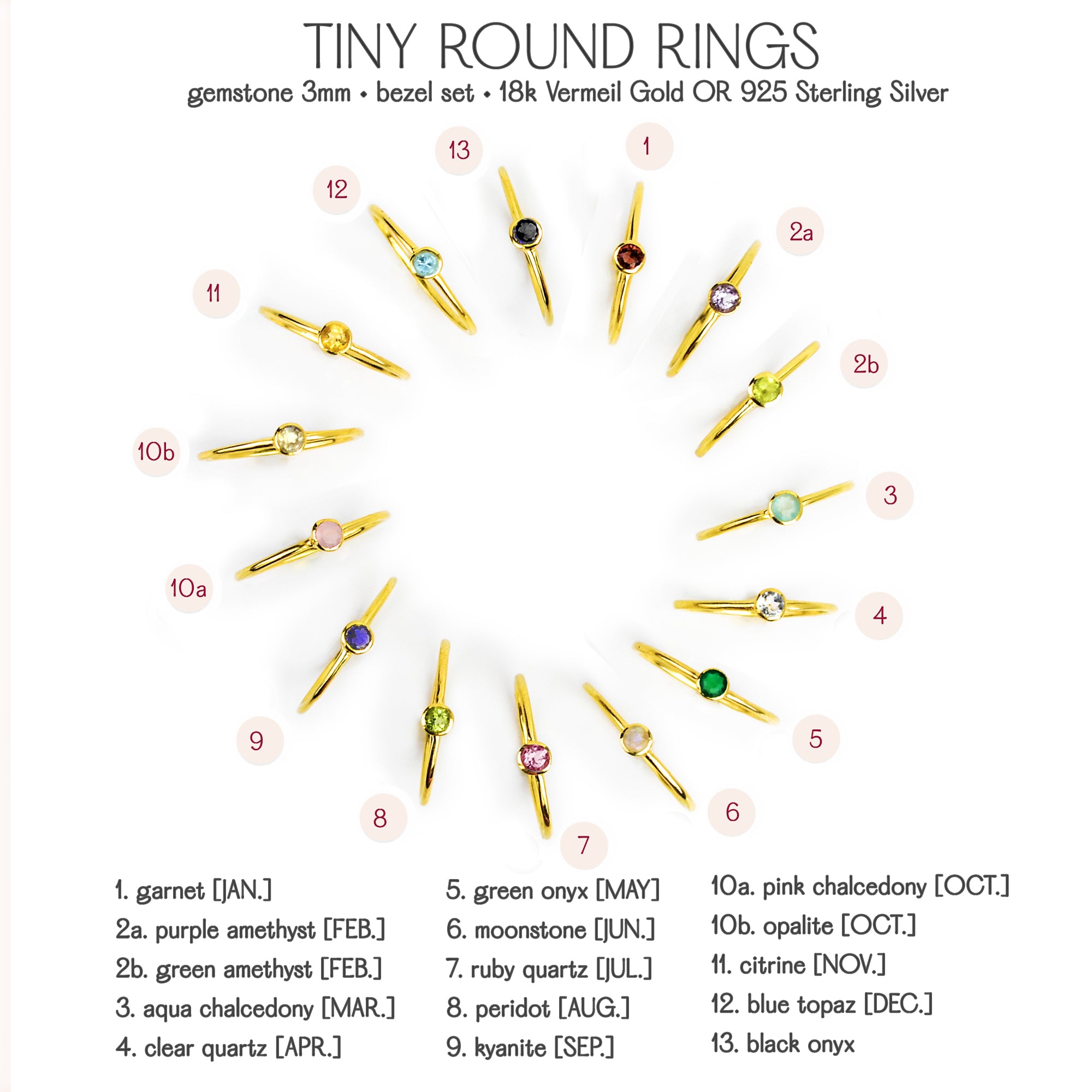 Dainty 3mm ring available gemstones are garnet, purple amethyst, green amethyst, aqua chalcedony, clear quartz, green onyx, moonstone, ruby quartz, peridot, kyanite, pink chalcedony, opalite, citrine, blue topaz, and black onyx. 