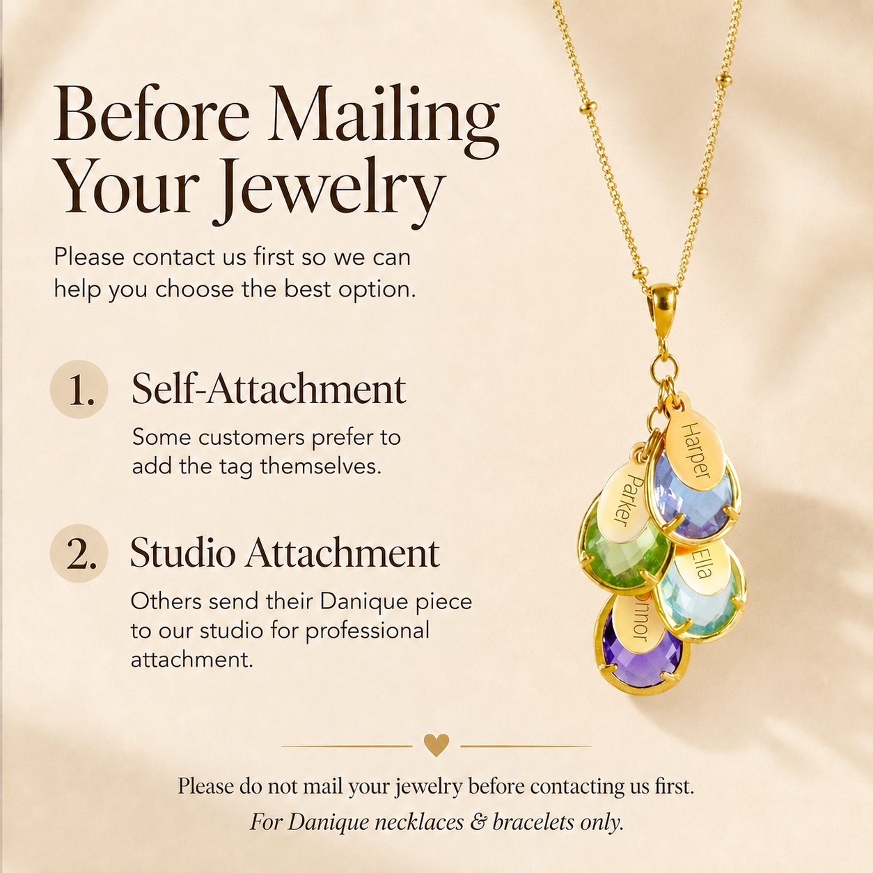 Before mailing your jewelry guide explaining self-attachment and studio attachment options for Danique oval name tag add-ons.