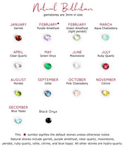 three millimeter, birthstones, natural gemstones options include garnet, purple amethyst, green amethyst, aqua chalcedony, clear, green onyx, moonstone, ruby quartz, peridot, iolite, pink chalcedony, citrine, blue topaz and black onyx
