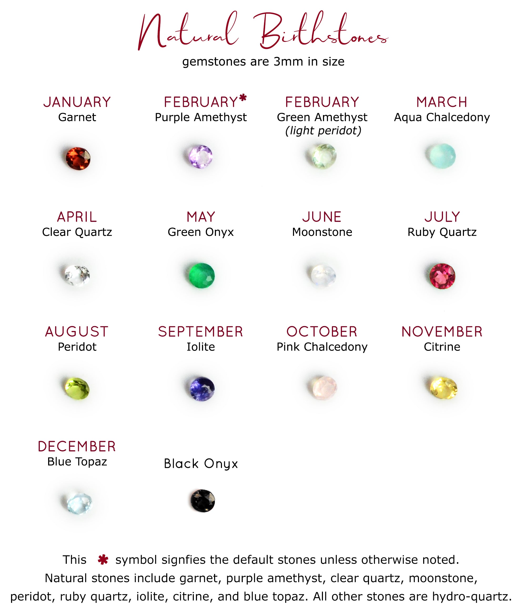 Natural gemstone collection includes 3mm garnet, purple amethyst, clear quartz, moonstone, peridot, ruby quartz, iolite, citrine and blue topaz. All other stones are hydro-quartz.