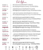 Choose from our variety of font options to engrave a name, special date, gps coordinates or phrase or quote!