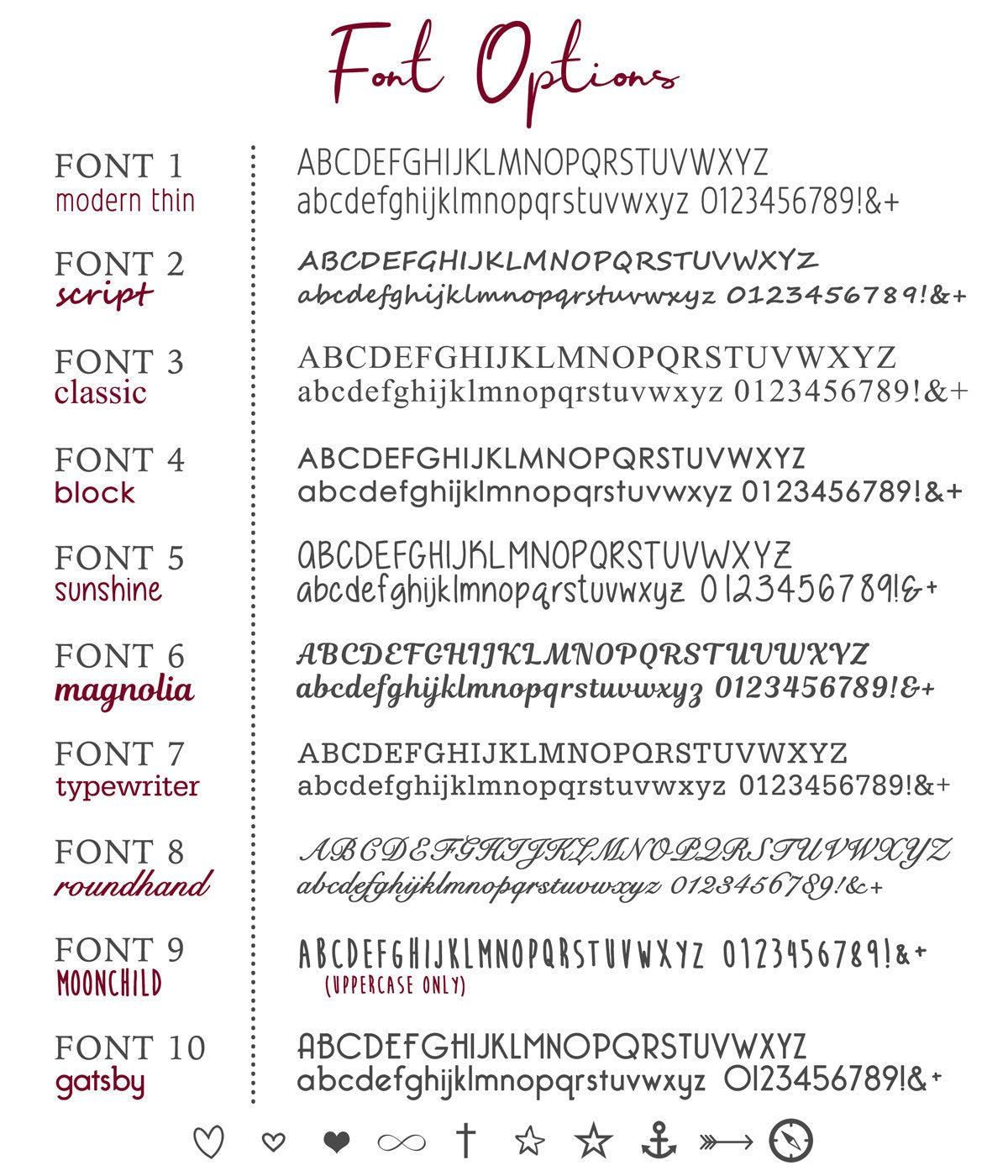 ten font options for engraving font selection for personalizations revalo modern thin segoe script times new roman century gothic a little sunshine magnolia script URW Typewriter Snell Roundhand Moon Flower Bellerose 